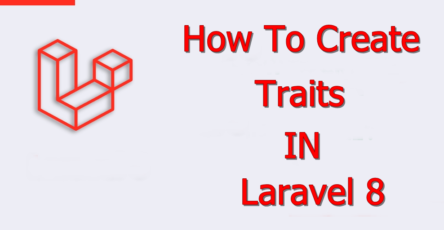 how to make trait in laravel