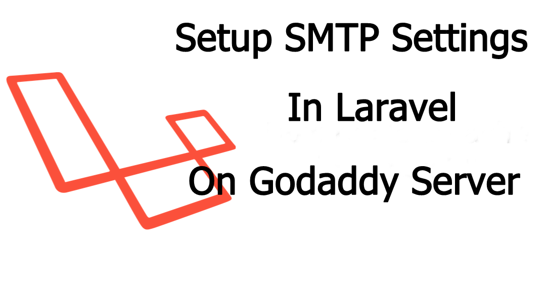 setup smtp settings godaddy in laravel