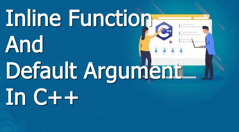 Inline function and default argument in c++