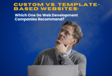 Comparison of custom vs. template-based websites – pros, cons, and recommendations from web development companies.